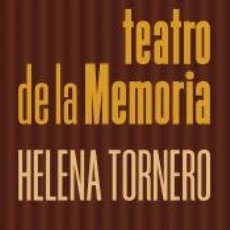 Libros: TEATRO DE LA MEMORIA - TORNERO BRUGUÉS, HELENA