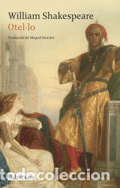 Libros: Otel&middot;lo - Shakespeare, William - Foto 1