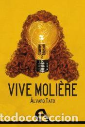 Libros: Vive Moli&egrave;re - Tato, &Aacute;lvaro - Foto 1