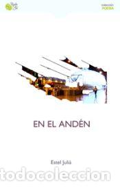 Libros: En el anden - Juli&agrave;,Estel - Foto 1