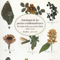 Libros: ANTOLOGÍA DE LAS POETAS ESTADOUNIDENSES. DE EMILY DICKINSON A SYLVIA PLATH (1830- 2012)- NUEVO