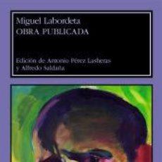 Libros: MIGUEL LABORDETA. OBRA PUBLICADA - LABORDETA, MIGUEL; PÉREZ LASHERAS, ANTONIO; SALDAÑA, ALFREDO