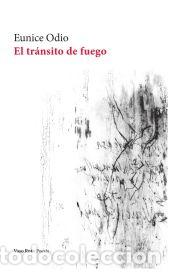 Libros: El tr&aacute;nsito de fuego - Odio, Eunice - Foto 1