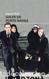 Libros: GOLPE EN PUNTA NAVAJA - BOAL, AUGUSTO - Foto 1