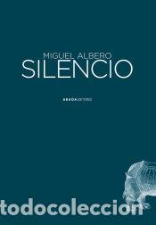 Libros: Silencio - Albero Su&aacute;rez, Miguel - Foto 1