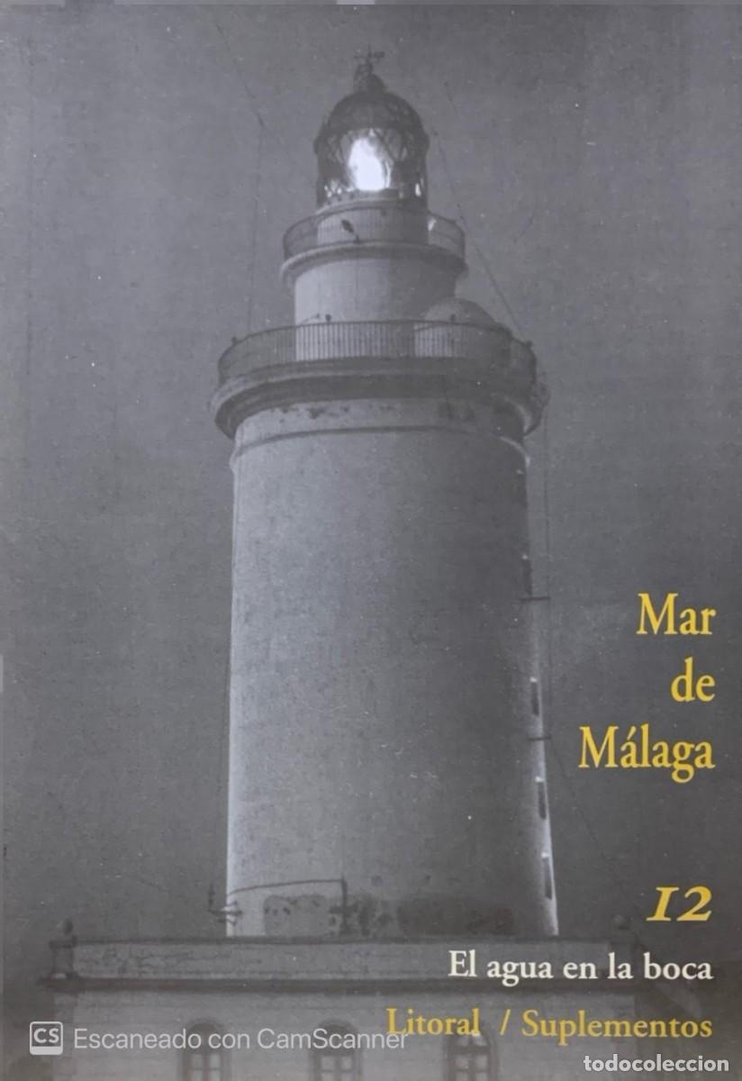 Libros: MAR DE MALAGA 12 EL AGUA EN LA BOCA - Foto 1