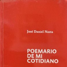Libros: POEMARIO DE MI COTIDIANO . JOSÉ DANIEL NASTA