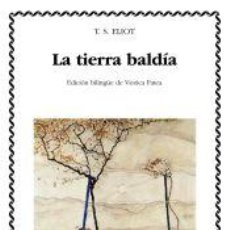 Libros: LA TIERRA BALDÍA - ELIOT, T. S.