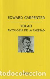 Libros: Yolao - Carpenter, Edward - Foto 1