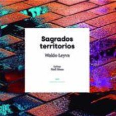 Libros: SAGRADOS TERRITORIOS - LEYVA, WALDO