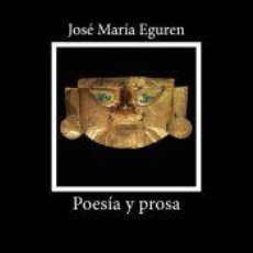Libros: POESÍA Y PROSA - EGUREN, JOSÉ MARÍA