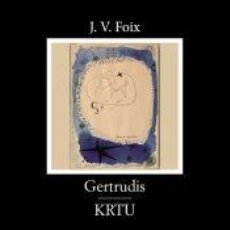 Libros: GERTRUDIS; KRTU - FOIX, J. V.