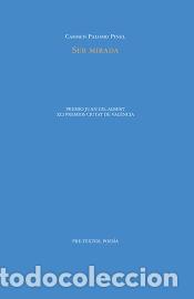Libros: Ser mirada - Palomo Pinel, Carmen
