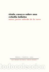 B&uuml;cher: Ensayo sobre una cebolla infinita - Adrada de la Torre, Javier