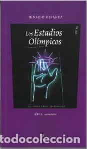 Libros: Los Estadios Ol&iacute;mpicos - Ignacio Miranda - Foto 1
