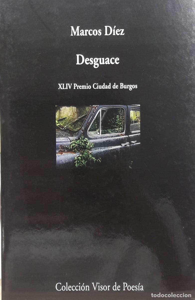 Libros: Desguace, Marcos D&iacute;ez, Visor Libros - Foto 1