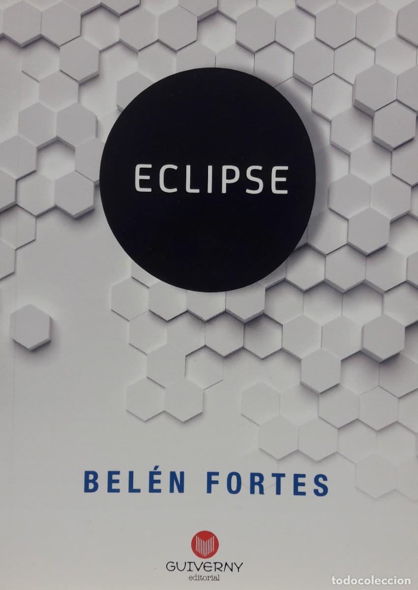 Libros: Eclipse, Bel&eacute;n Fortes, Guiverny Editorial - Foto 1