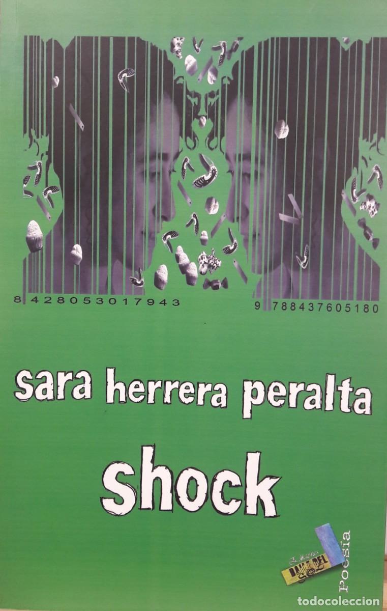 Libros: Shock, Sara Herrera Peralta, Baile del Sol Ediciones - Foto 1