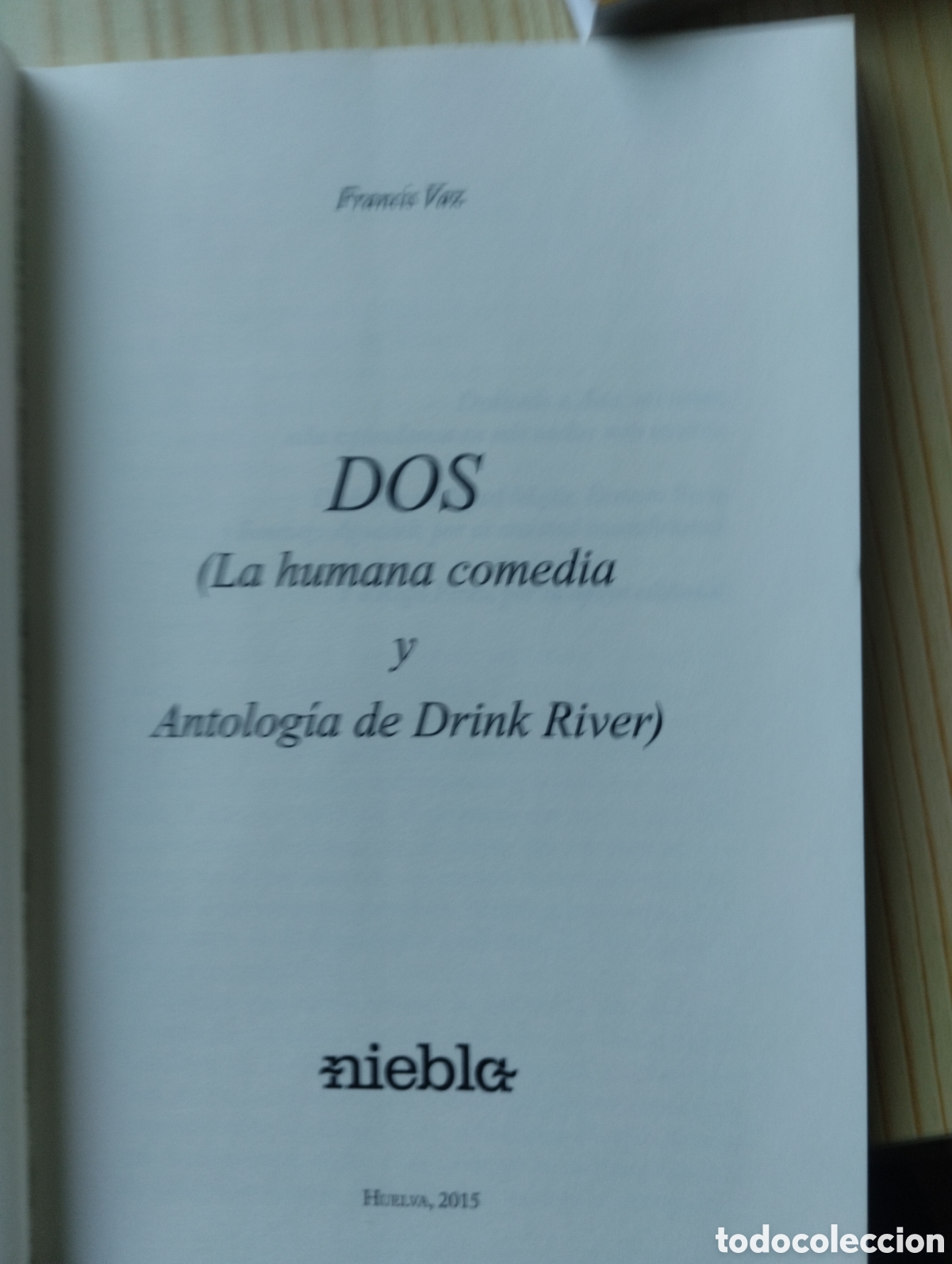 Libros: DOS, DE FRANCIS VAZ GALLEGO - Foto 4