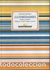Libros: La enredadera - Benet, Susana - Foto 1