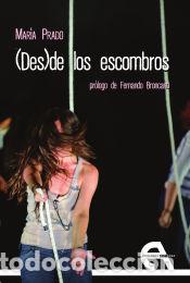 Libros: (Des)de los escombros - Prado, Mar&iacute;a - Foto 1