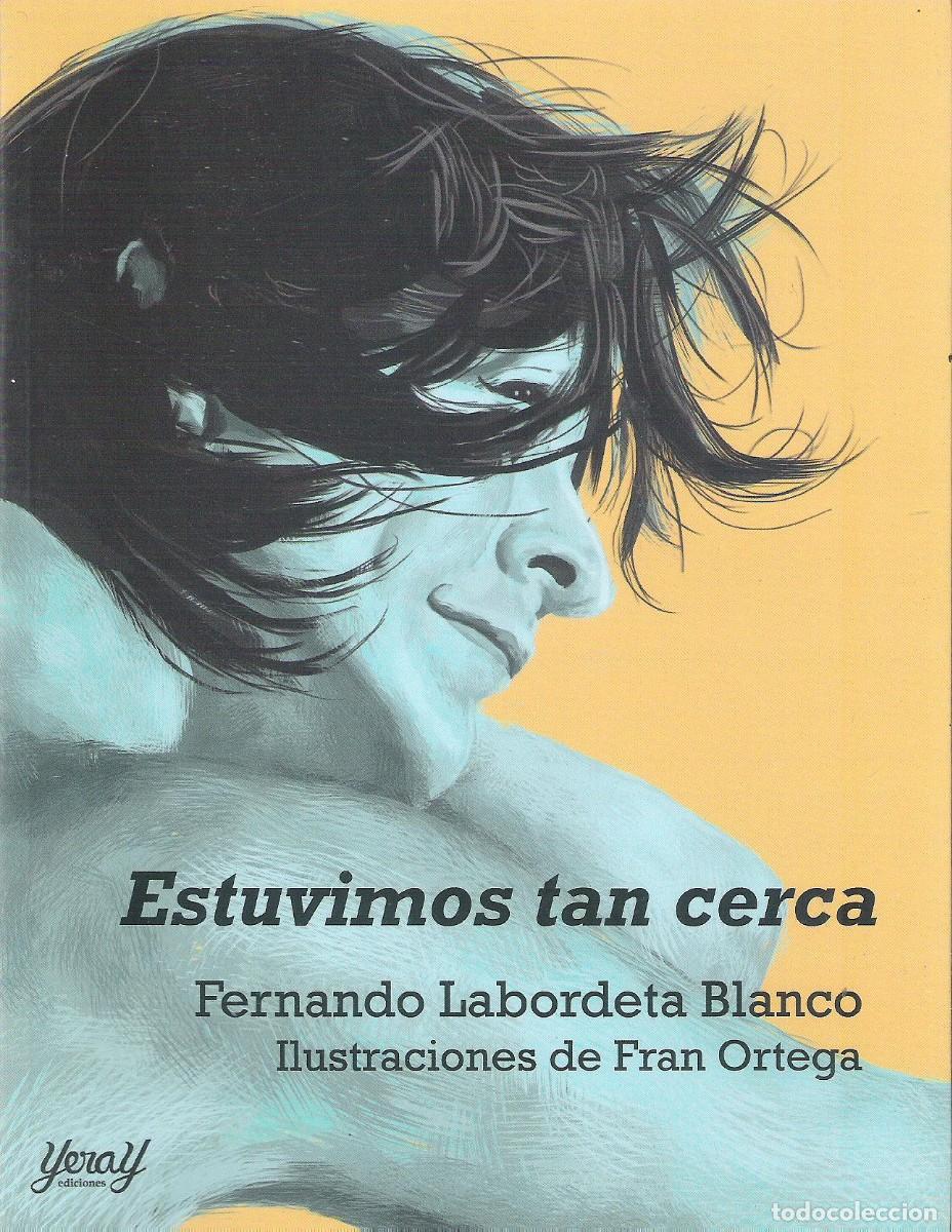 Libros: ESTUVIMOS TAN CERCA , - Foto 1