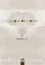 Libros: Comp&aacute;s de espera - L. V., Carmen - Foto 1
