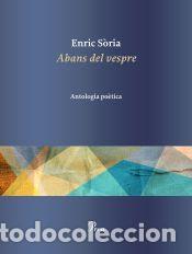 Libros: Abans del vespre - S&ograve;ria, Enric - Foto 1