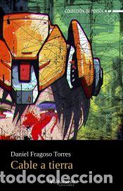 Libros: Cable a tierra - Fragoso Torres, Daniel - Foto 1