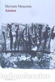 Libros: ANSINA - MYRIAM MOSCONA - Foto 1