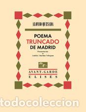 Libros: Poema truncado de Madrid - Quesada, Alonso - Foto 1