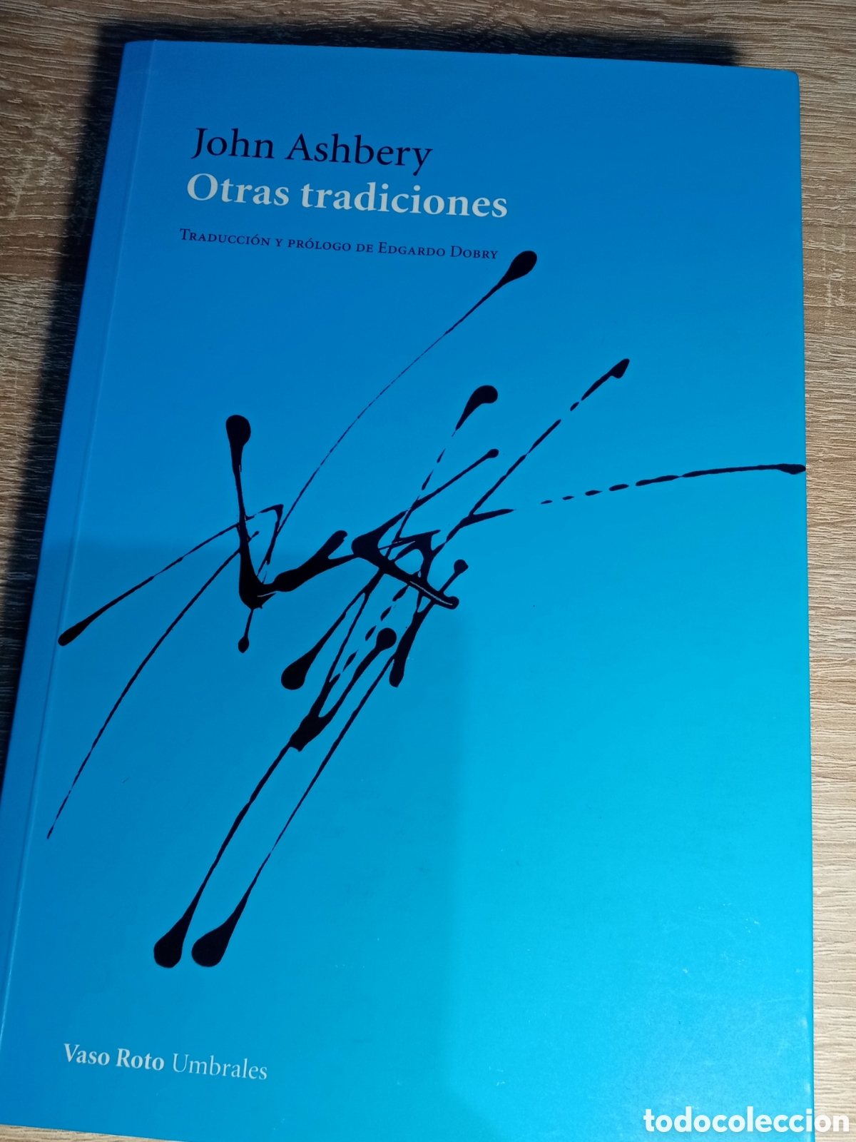 Libros: JOHN ASHBERY, OTRAS TRADICIONES - Foto 1