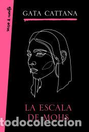 Livres: La escala de Mohs - Don Iwana; Cattana, Gata