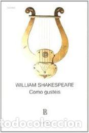 Libros: COMO GUSTEIS - SHAKESPEARE, WILLIAM - Foto 1