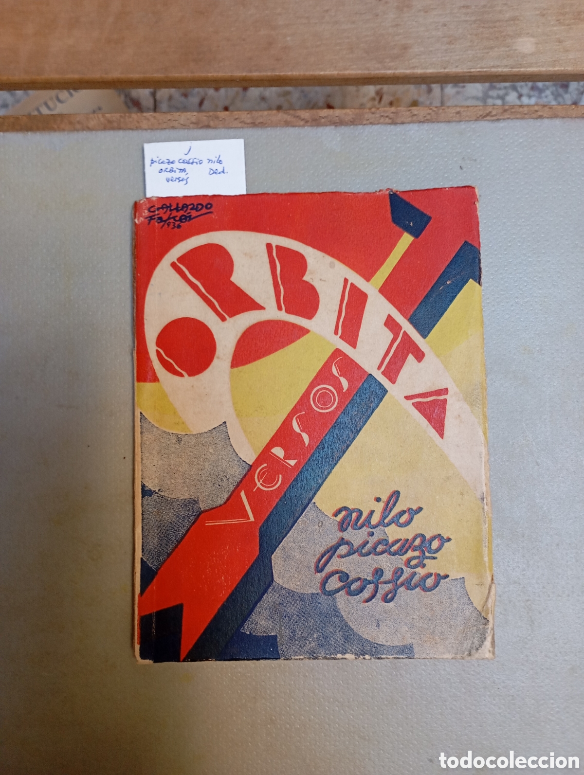Libros: &Oacute;rbita, versos.Picazo cossio nilo.Autografo. - Foto 1