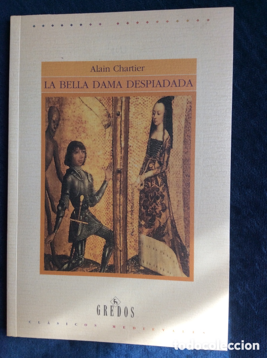 Libros: LA BELLA DAMA DESPIADADA . ALAIN CHARTIER. - Foto 1