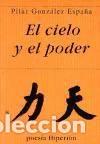 Libros: El cielo y el poder - Pilar Gonz&aacute;lez Espa&ntilde;a - Foto 1