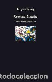 Libros: CONTEXTO MATERIAL - TROTZIG, BIRGITTA - Foto 1