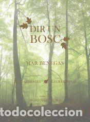 Libros: Dir un bosc - Benegas, Mar - Foto 1