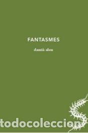 Libros: FANTASMES - Alou, Dami&agrave; - Foto 1