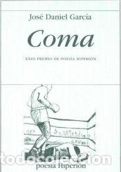 Libros: Coma - GARC&Iacute;A, Jos&eacute; Daniel - Foto 1