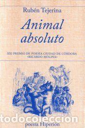 Libros: Animal absoluto - Rub&eacute;n Tejerina - Foto 1