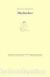 Libros: Muchachos - Bejarano, Francisco - Foto 1