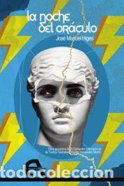 Libros: NOCHE DEL ORACULO, LA - Higes, Jos&eacute; Manuel - Foto 1