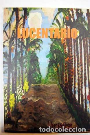 Libros: LUCENTARIO. LUIS BERESALUZE. 2010 - Foto 1