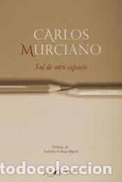 Libros: Sol de otro espacio - Carlos Murciano - Foto 1