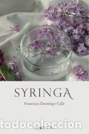 Libros: Syringa - Francisca Domingo Calle - Foto 1