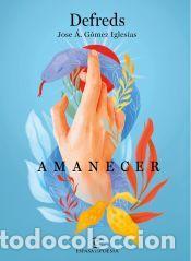 Libros: Amanecer - Defreds - Foto 1