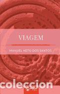 Libros: VIAGEM - MANUEL NETO DOS SANTOS - Foto 1