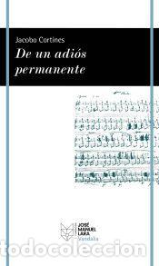 Libros: De un adi&oacute;s permanente - Cortines, Jacobo - Foto 1